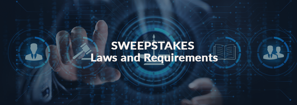 Sweepstakes Laws & Sweepstakes Rules: Build A Strong Legal Foundation ...